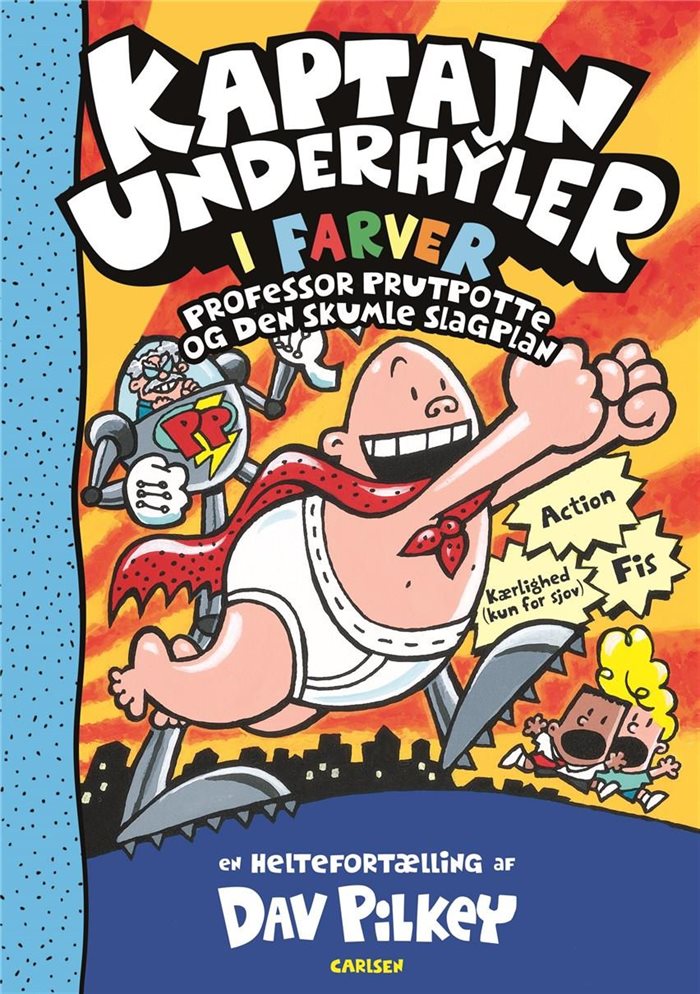 Kaptajn Underhyler i farver (4) - Professor Prutpotte og den skumle slagplan af Dav Pilkey