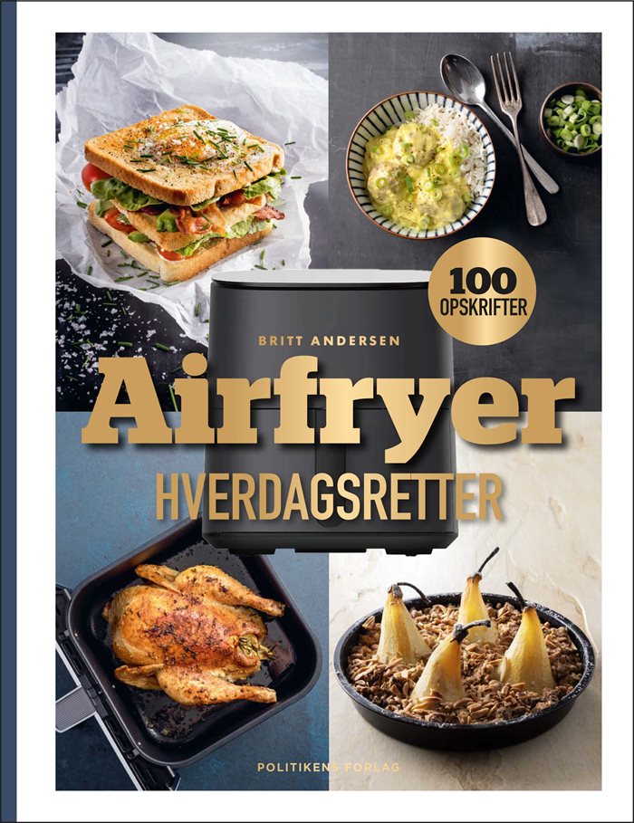 Airfryer-hverdagsretter af Britt Andersen