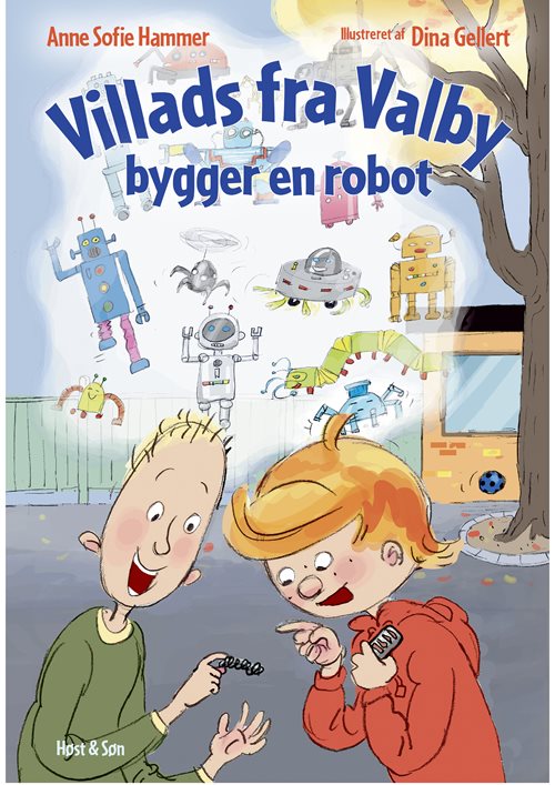 Villads fra Valby bygger en robot af Anne Sofie Hammer