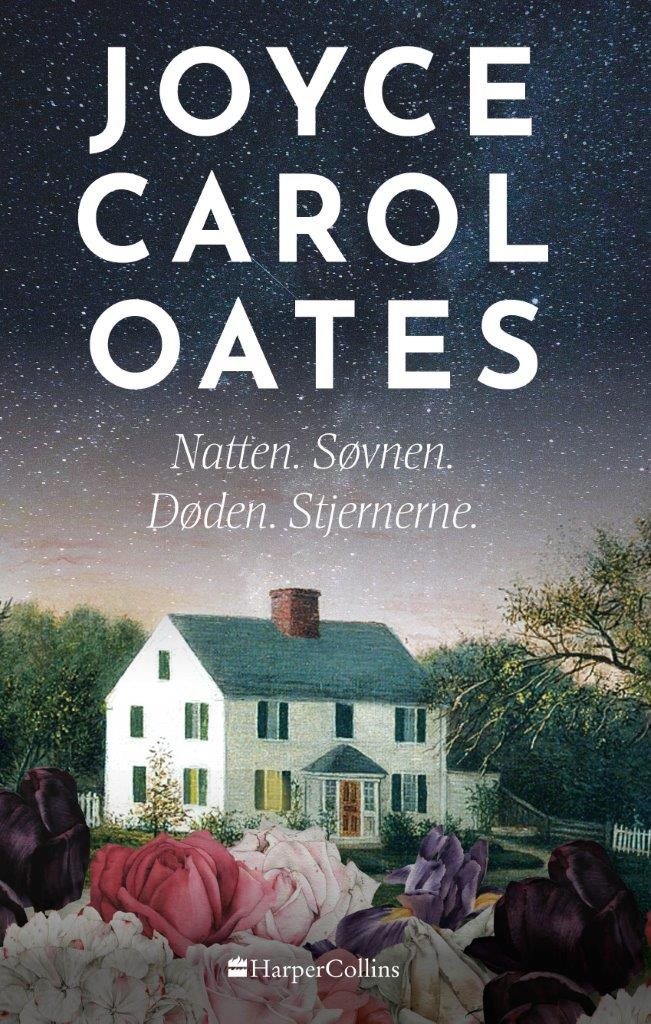 Natten. Søvnen. Døden. Stjernerne af Joyce Carol Oates