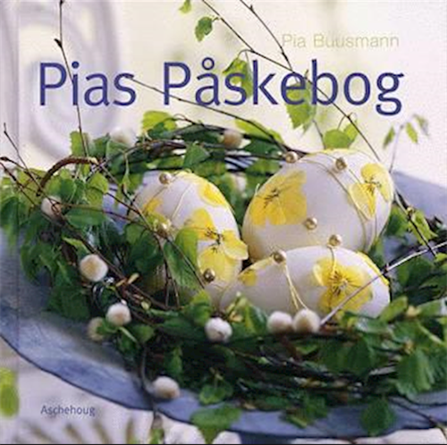 Pias påskebog af Pia Buusmann
