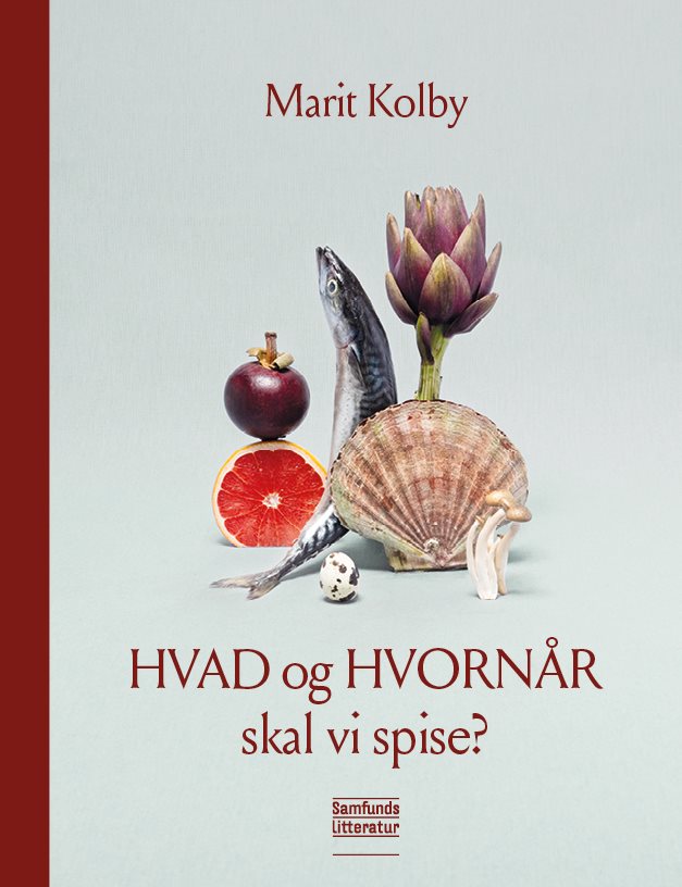 HVAD og HVORNÅR skal vi spise? af Marit Koldby