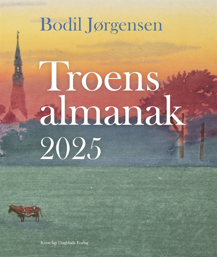 Troens almanak 2025 af Bodil Jørgensen